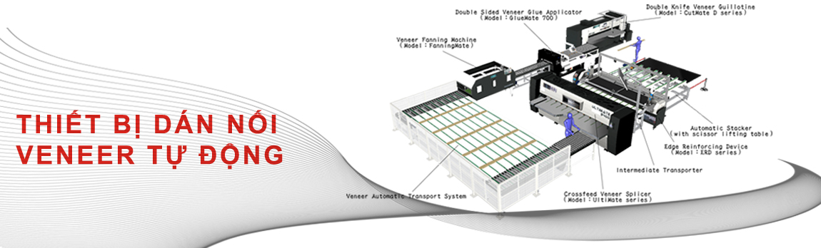 THIẾT BỊ DÁN NỐI VENEER TỰ ĐỘNG